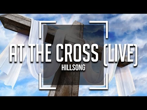 hillsong music at the cross